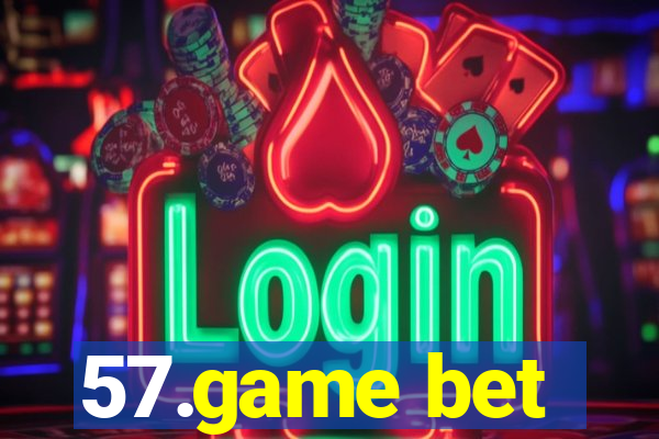 57.game bet